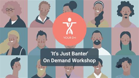 Online Banter Workshop Its Just Banter Your Di Di Consultancy