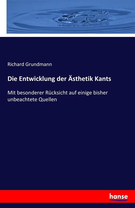 Entwicklung der Ästhetik Kants von Richard Grundmann Buch