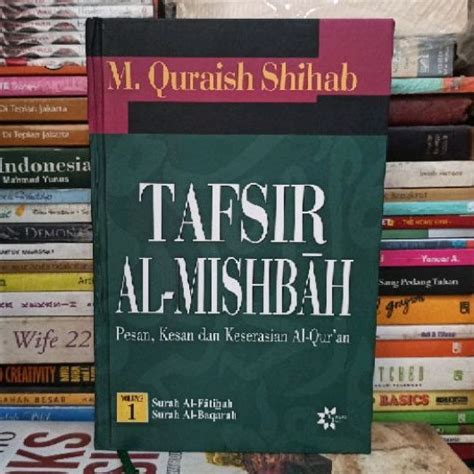 Jual Buku Original TAFSIR AL MISHBAH Pesan Kesan Dan Keserasian Al Qur