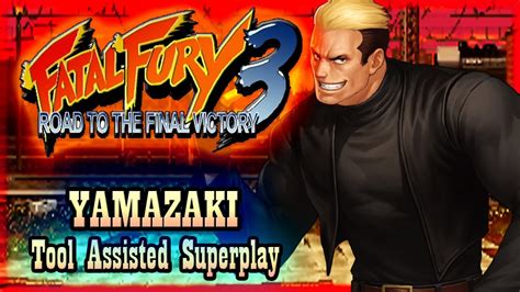 Tasfatal Fury Road To The Final Victory Yamazaki With Red Life