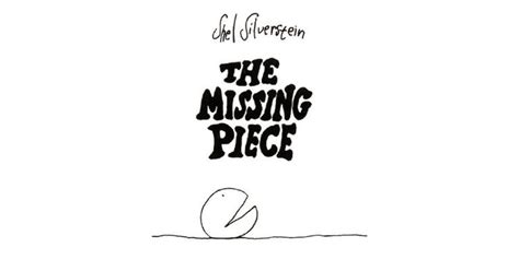 The Missing Piece (The Missing Piece, #1) by Shel Silverstein