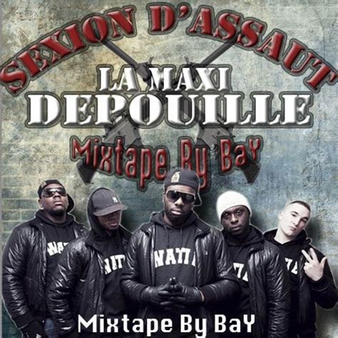 Sexion D Assaut La Maxi D Pouille Lyrics And Tracklist Genius