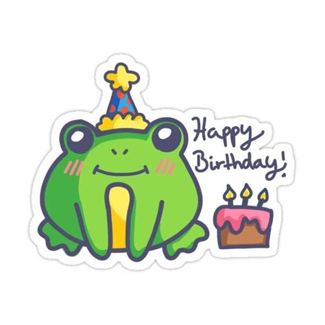 Happy Birthday Frog Sticker For Sale By Greater Arts In Happy