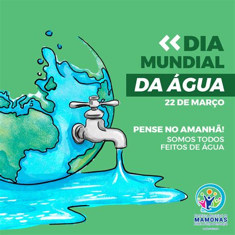 Dia Mundial Da Gua Prefeitura Municipal De Mamonas