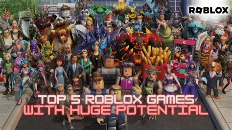 Top 5 Roblox Games With Huge Potential