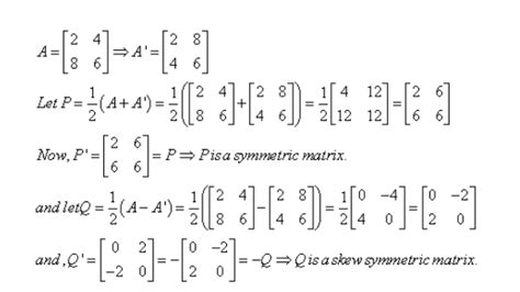 Express The Matrixas The Sum Of A Symmetric And A Skew Symmetric Matrix