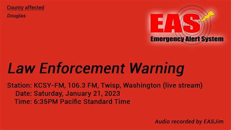 Eas 736 Eas Law Enforcement Warning Jan 21 2023 635pm Pst Youtube