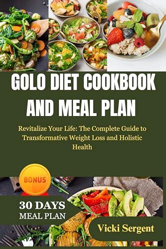 Golo Diet Cookbook And Meal Plan Revitalize Your Life The Definitive