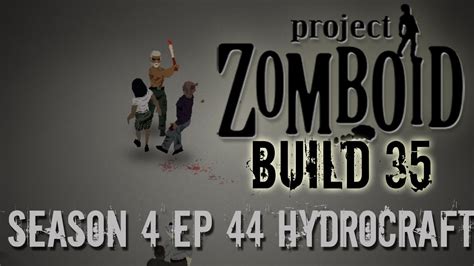 Project Zomboid Build Season Ep Destroy Let S Play