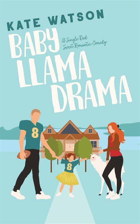 Baby Llama Drama Sweet As Sugar Maple By Kate Watson Goodreads