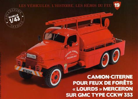 GMC CCKW 353 Feux de forêt lourd au 1 43 Hachette Collections