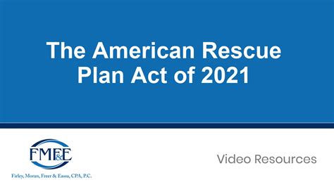 The American Rescue Plan Act Of 2021 FMF E