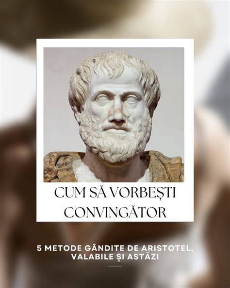 Cum S Vorbe Ti Conving Tor Metode G Ndite De Aristotel Valabile I