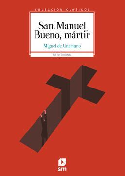 Libro San Manuel Bueno M Rtir En Spa De Unamuno Y Jugo Miguel De