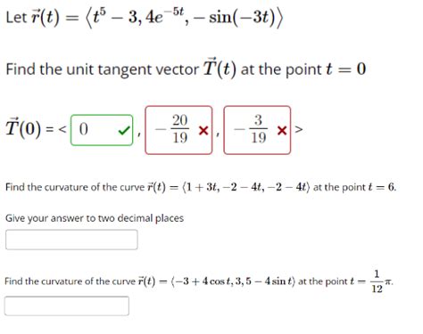 Solved Let R T T5−3 4e−5t −sin −3t Find The Unit Tangent