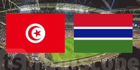 Tunisie Gambie Quelle Heure Et Sur Quelle Cha Ne Suivre Le Match