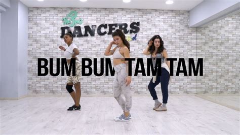 Bum Bum Tam Tam Choreography By Claire Karapidaki Prodancersschool Youtube