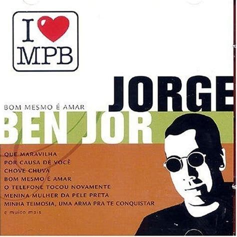 Jorge Ben Jor 54 álbuns Da Discografia No Letras Mus Br