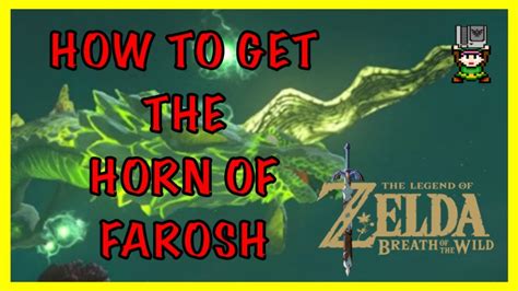 How To Get The Horn Of Farosh Breath Of The Wild The Zelda