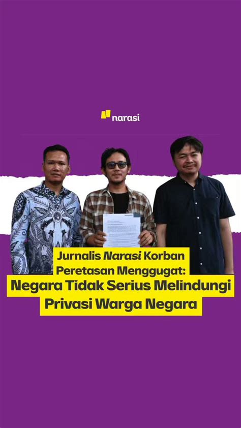 Narasi Newsroom On Twitter Masih Ingat Peretasan Puluhan Jurnalis