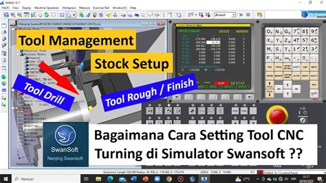 TUTORIAL SETTING TOOL CNC TURNING Tutorial Simulator Swansoft Tipe