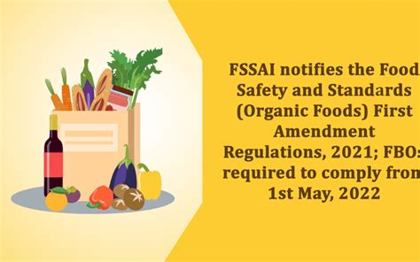 FSSAI Notifies The Food Safety And Standards Organic Foods First