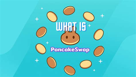 All About PancakeSwap What Is It