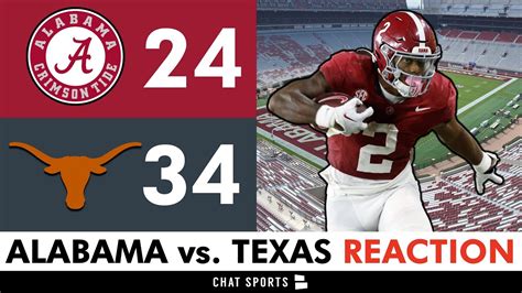 Alabama Football INSTANT Reaction News After 34 24 Loss To Texas