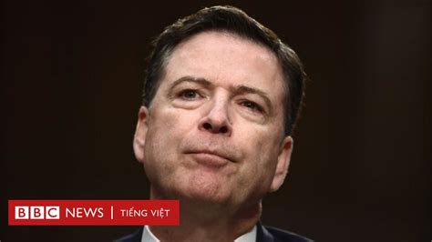 James Comey điều Trần Về Donald Trump Bbc News Tiếng Việt