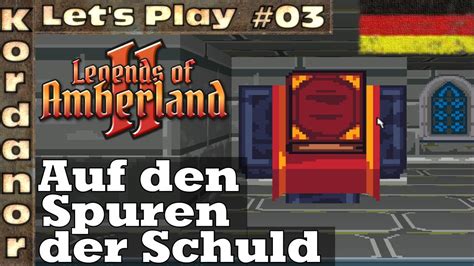 Let S Play Legends Of Amberland Auf Den Spuren Der Schuld