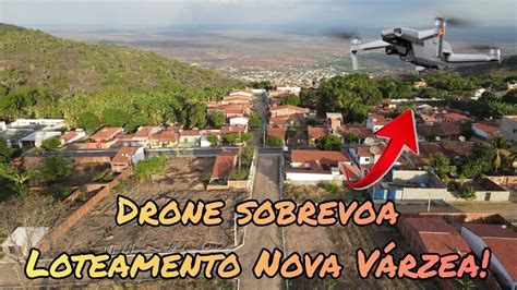 Drone Sobrevoa Loteamento Nova V Rzea Youtube