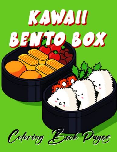 Kawaii Bento Box Coloring Book Pages: Awesome Painting Pages For ...