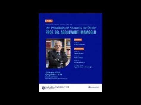 Din Psikolojisine Adanmış Bir Ömür Prof Dr Abdulvahit İMAMOĞLU YouTube