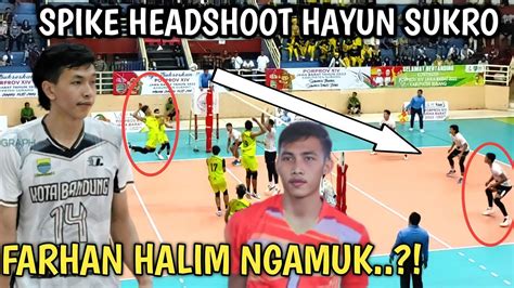 AMBYAR SPIKE HEADSHOOT KERAS HAYUN SUKRO FARHAN HALIM NGAMUK