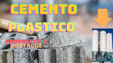 Cemento Plastico Proprietà Applicazioni Guida Completa YouTube