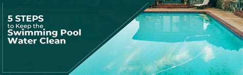 Steps To Keep Your Swimming Pool Water Clean Alliance Pools Patio