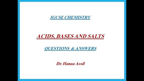 Acids And Bases Q And A Igcse Chemistry Dr Hanaa Assil Youtube