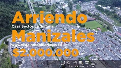 Arriendo Fant Stica Casa En El Sector La Sultana Manizales