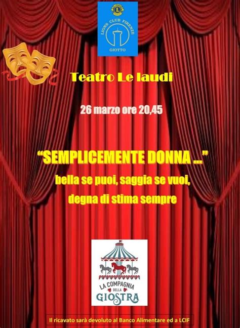 Semplicemente Donna Al Teatro Le Laudi Lo Spettacolo In Memoria Di