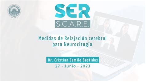 A C Tedra Ser S C A R E Medidas De Relajaci N Cerebral Para