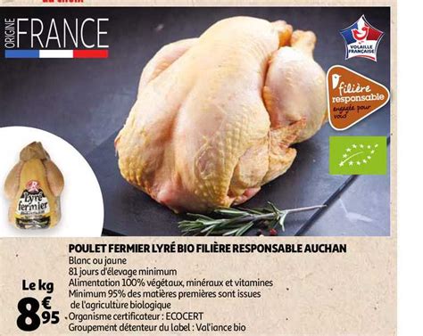 Offre Poulet Fermier Lyr Bio Fili Re Responsable Auchan Chez Auchan Direct