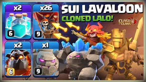 Th13 Sui Lalo Attack Strategy Sui Hero Th13 Lavaloon Attack Best