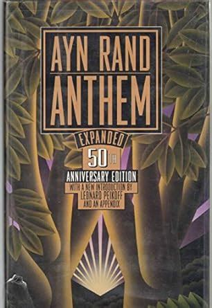 Anthem Th Anniversary Edition Rand Ayn Peikoff Leonard Peikoff