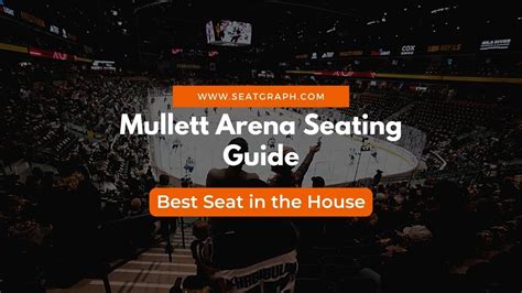 Mullett Arena Seating Chart: Your Ultimate Guide to the Best Seat in ...