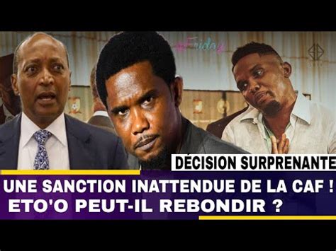 LOURDE SANCTION POUR ETO O UNE SANCTION INATTENDUE DE LA CAF ETO O