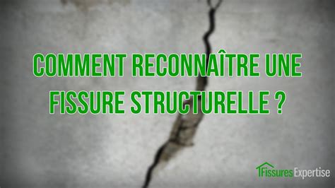 Comment Reconnaître Une Fissure Structurelle Youtube