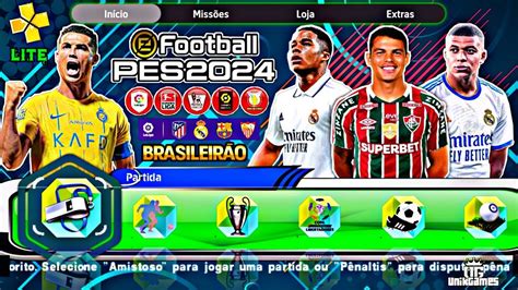 eFOOTBALL PES 2024 PPSSPP BRASILEIRO SÉRIE A B EUROPEU CÂMERA