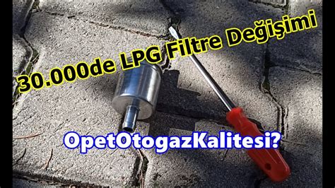 Bin Km De Lpg Filtresi Ne Durumda Filtre De I Imi Kendin Yap