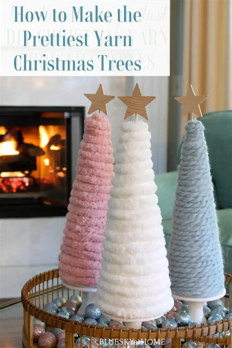 How To Make The Prettiest Diy Yarn Christmas Trees Bluesky At Home