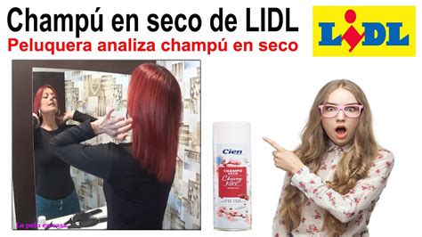 Champú en seco de LIDL Champú en seco Novedad champú en seco